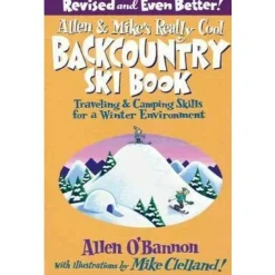 Allen en Mike's Really Cool Backcountry Ski Book