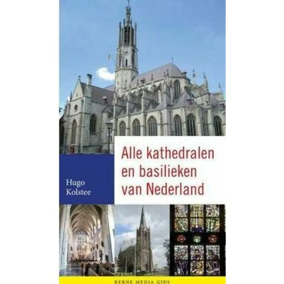 Berne Media Alle kathedralen en basilieken van Nederland