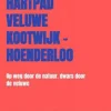 Boeken Overig Dwarsdoorhethartpad Veluwe Kootwijk - Hoenderloo