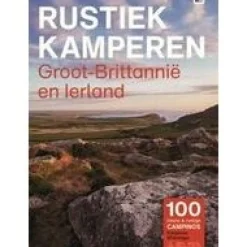 Boeken Overig Rustiek Kamperen in Groot-Britannië & Ierland
