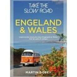 Boeken Overig Take the Slow Road Engeland en Wales
