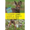 Boeken Overig Wandelgids Tussen landweer & Friese waterlinie
