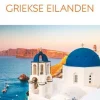 Capitool Reisgidsen Griekse Eilanden