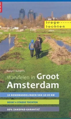 Gegarandeerd Onregelmatig Wandelen in Groot Amsterdam