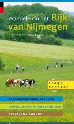 Gegarandeerd Onregelmatig Wandelgids Wandelen In Het Rijk Van Nijmegen