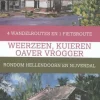 Gegarandeerd Onregelmatig Weerzeen, kuieren oaver vrogger wandelgids