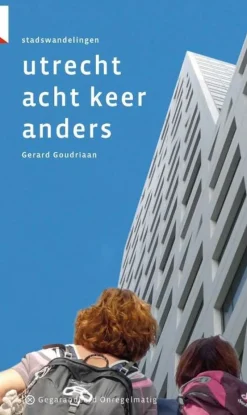 Gegarandeerd Onregelmatig Wandelgids Utrecht acht keer anders