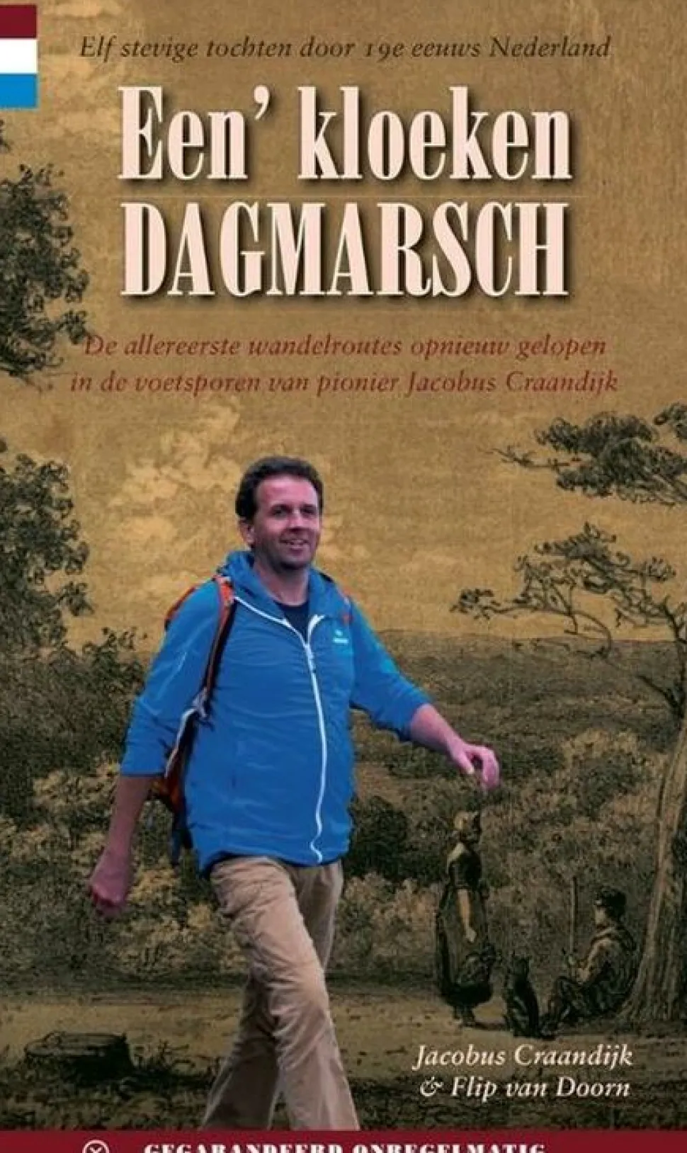 Gegarandeerd Onregelmatig Wandelgids Een Kloeken Dagmarsch