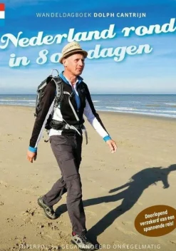 Gegarandeerd Onregelmatig Wandeldagboek Nederland Rond in 80 Dagen