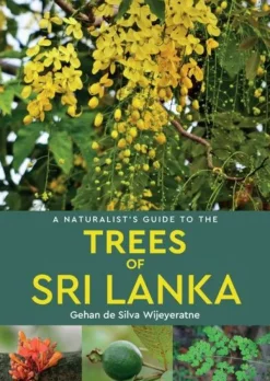 John Beaufoy Naturalist's Guide to the Trees of Sri Lanka