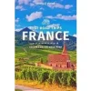 Lonely Planet France Best Road Trips