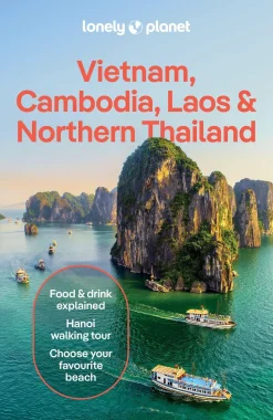 Lonely Planet Vietnam, Cambodia, Laos & Northern Thailand