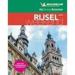 Michelin Groene Reisgids Weekend Rijsel Lille