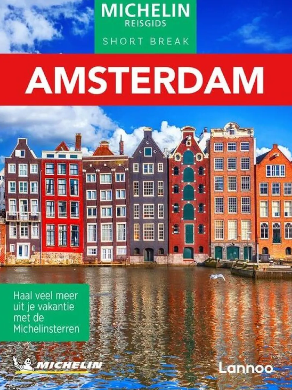 Michelin Short Break Amsterdam