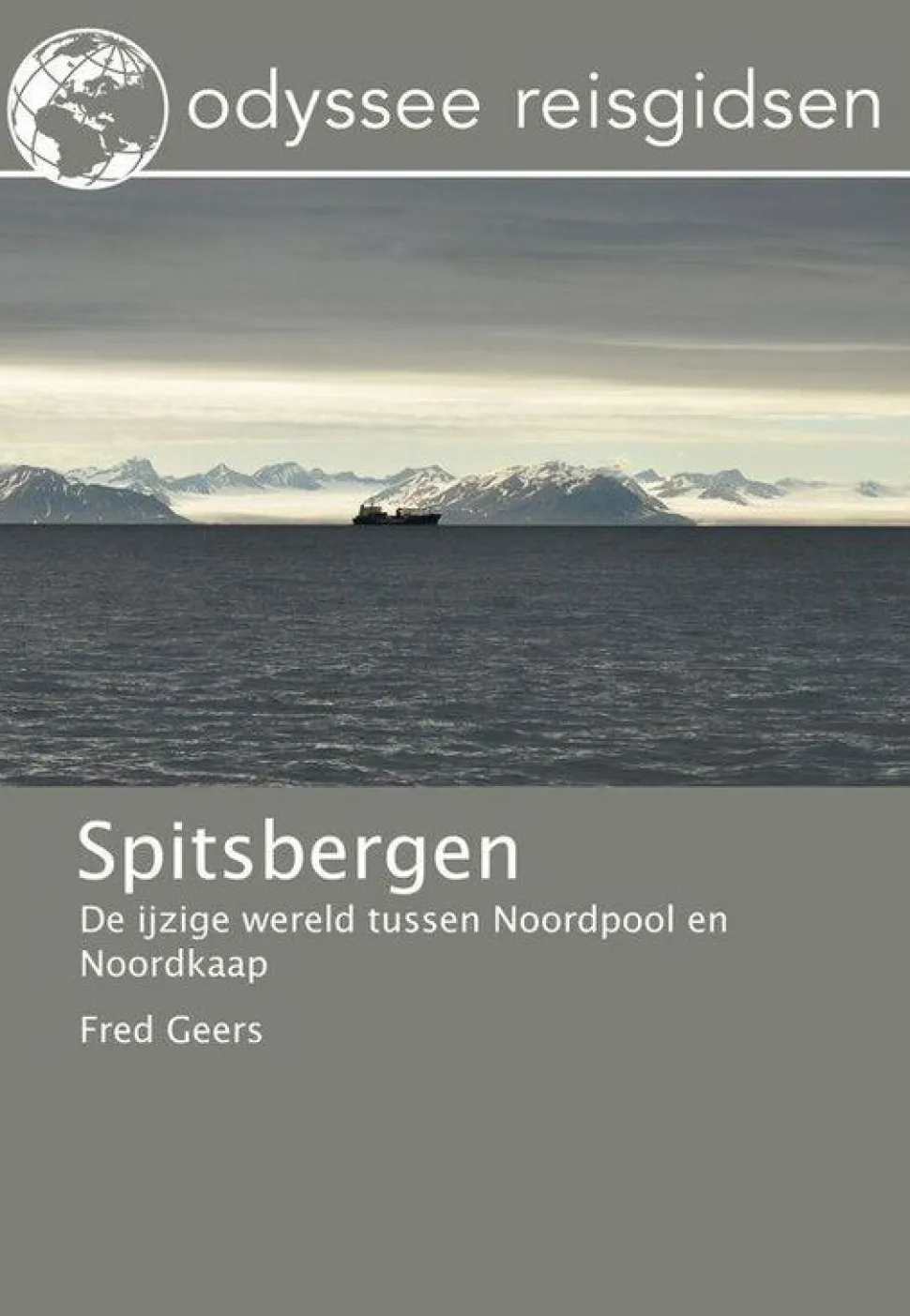 Odyssee Reisgidsen Reisgids Spitsbergen