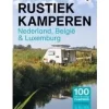 Rustiek Kamperen Rustiek Kamperen Nederland Belgie Luxemburg