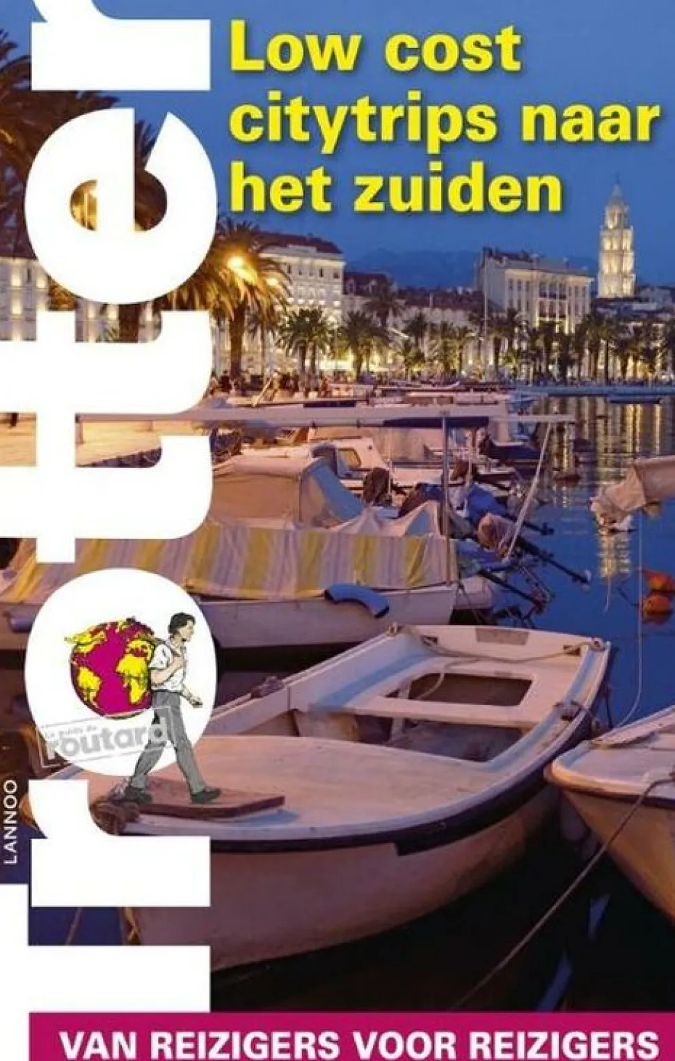 Trotter Low cost Citytrips naar het zuiden