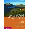 Tyrolia Walserweg Voralberg